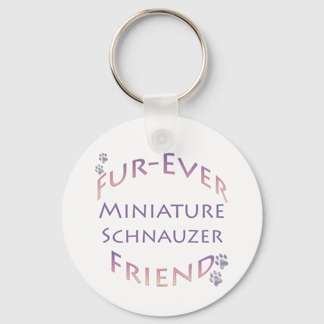 Miniature Schnauzer Furever Schlüsselanhänger (Vorderseite)