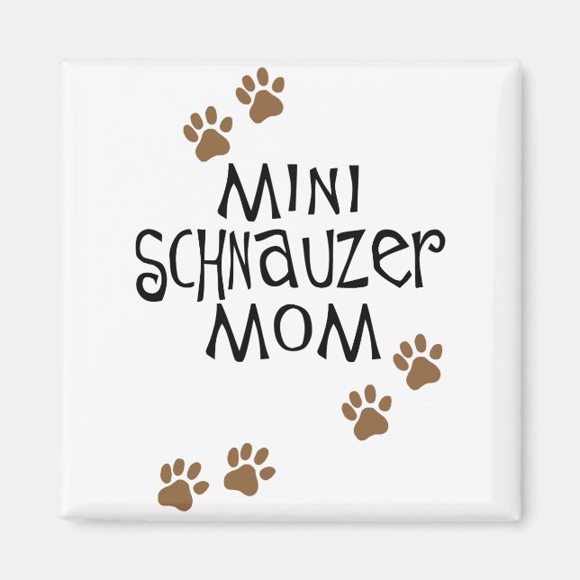 Miniature Schnauzer-Mama Magnet (Vorne)