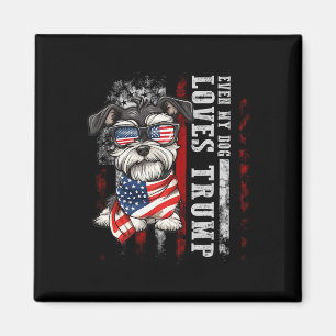 Miniaturschnauzer Sogar mein Hund liebt Trump Lust Magnet