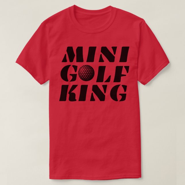 Minigolf King Minigolfer Champion Gewinner T-Shirt (Design vorne)