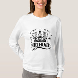 Minimal Black Crown Birthday Quote Typography T-Shirt