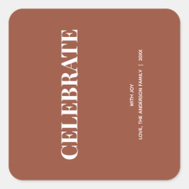 Minimal CELEBRATE | Terracotta Holiday Quadratischer Aufkleber