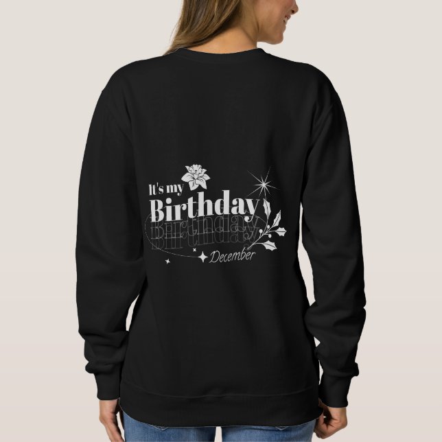 Minimal December Birthday Floral Black Typography Sweatshirt (Rückseite)