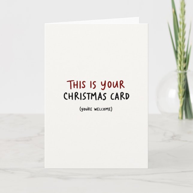 Minimal Effort Christmas Card Funny Simple Holiday Karte (Vorderseite)