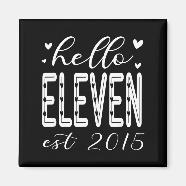 Minimal Hello Eleven Est 2015 11 Magnet (Vorne)