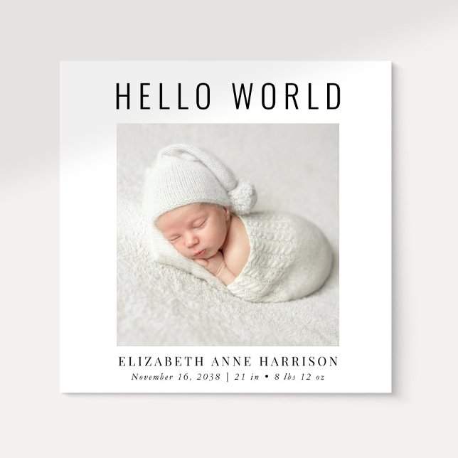 Minimal Modern Hello World Foto Birth Ankündigung (Announce the arrival of your precious baby in a way that is as beautiful and unique as they are)