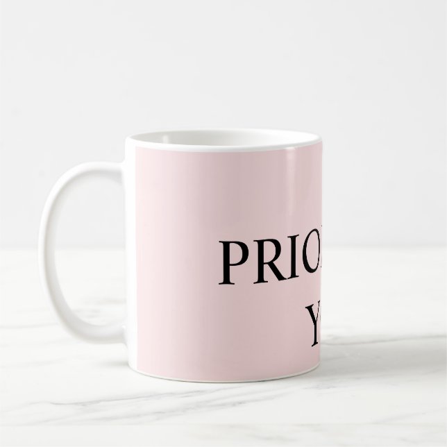Minimal Priorisieren Sie Zitat Pastellrosa Kaffeetasse (Links)