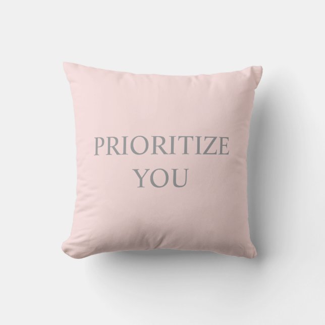 Minimal Prioritize You Quote pastel pink Kissen (Vorderseite)