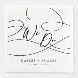 Minimale Extravagante Script "We Do" Kalligraphie Serviette