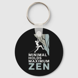 Minimale Griffe maximales Zen Bouldering Schlüsselanhänger