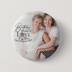 Minimale Kalligrafie-Foto-Geburtstag-Schwiegertoch Button