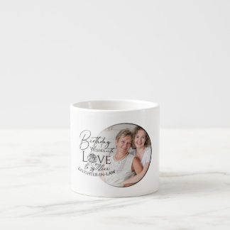 Minimale Kalligrafie-Foto-Geburtstag-Schwiegertoch Espressotasse