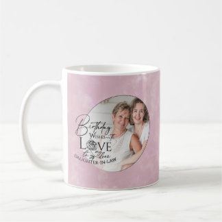 Minimale Kalligrafie-Foto-Geburtstag-Schwiegertoch Kaffeetasse
