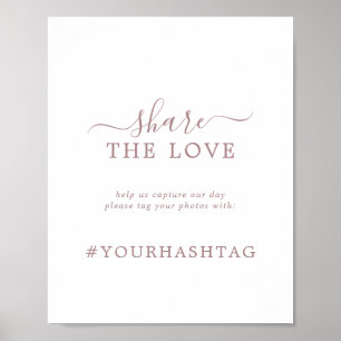 Minimale Rose teilen Sie die Liebe Hochzeit Hashta Poster