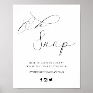 Minimale Script Wedding Oh Snap Hashtag Zeichen Poster