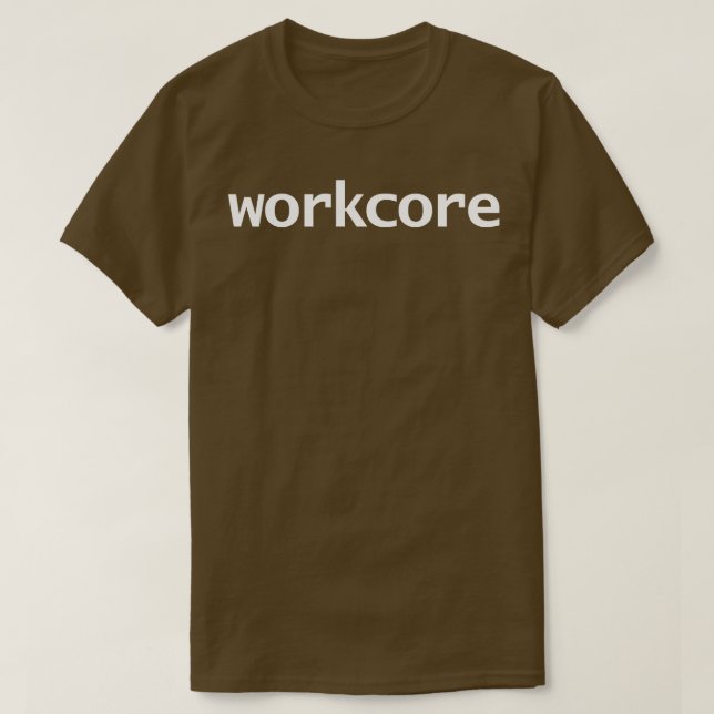Minimale Typografie im Workcore-Weißtext T-Shirt (Design vorne)