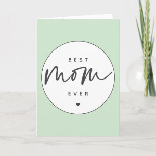 Minimalist Best Mom Ever elegante Skript-Typografi Karte