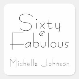 Minimalist Black 60 & Fabulous 60th Birthday Party Quadratischer Aufkleber
