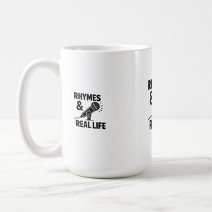 Minimalist Black & White "RHYPES & REAL LIFE"Micr Kaffeetasse