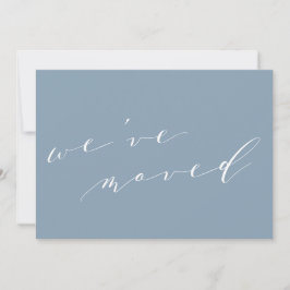 Minimalist Blue Script We Moved New Home Moving Ankündigung