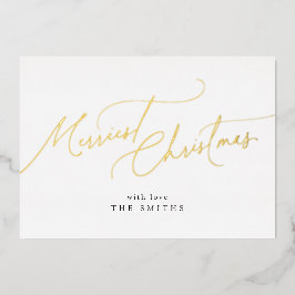 Minimalist Elegant Script Merriest Christmas Folien Feiertagskarte