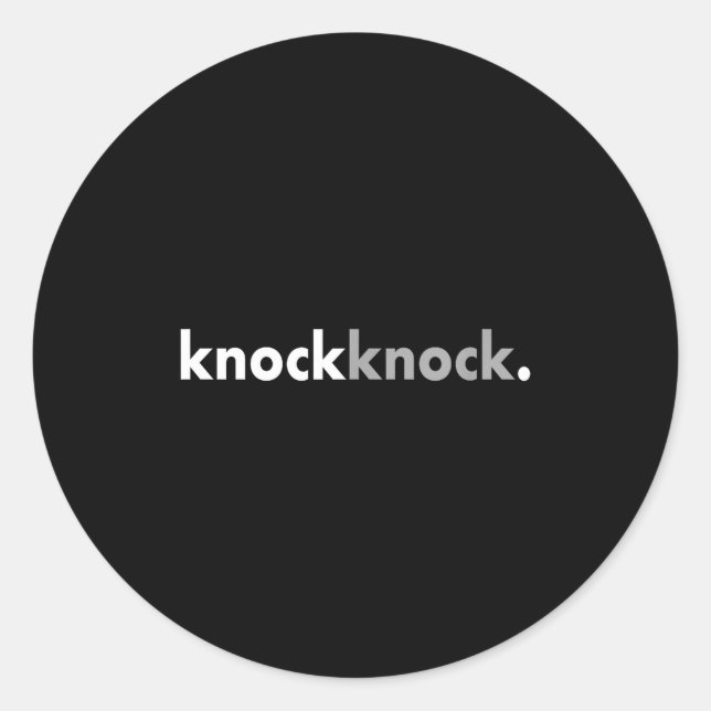 Minimalist Funny Joke Lover Knock Knock  Runder Aufkleber (Vorderseite)