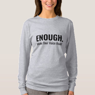 Minimalist GENUG Mach deine Stimme gehört Typograf T-Shirt