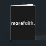 Minimalist Mehr Glaube Christlich Jesus Glaube Got Karte<br><div class="desc">Minimalist Mehr Glaube Christlich Jesus Glaube Gott</div>