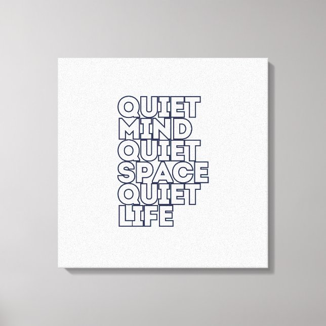 Minimalist Motivational Quote Square Canvas Leinwanddruck (Vorderseite)