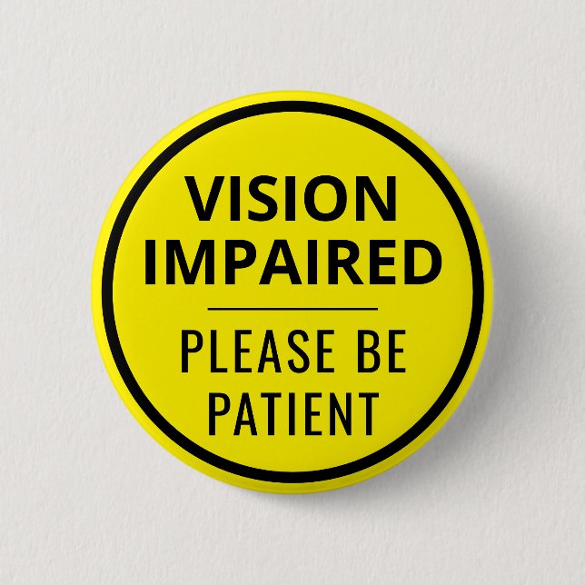 Minimalist Yellow Typography Vision Impaired Button (Vorderseite)