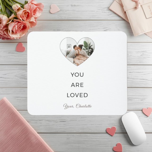 Minimalist You Are Loved Photo Mouse Pad Mousepad (Von Creator hochgeladen)