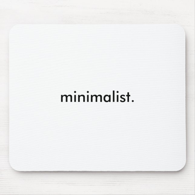 Minimalist. Zeitraum Mousepad (Vorne)