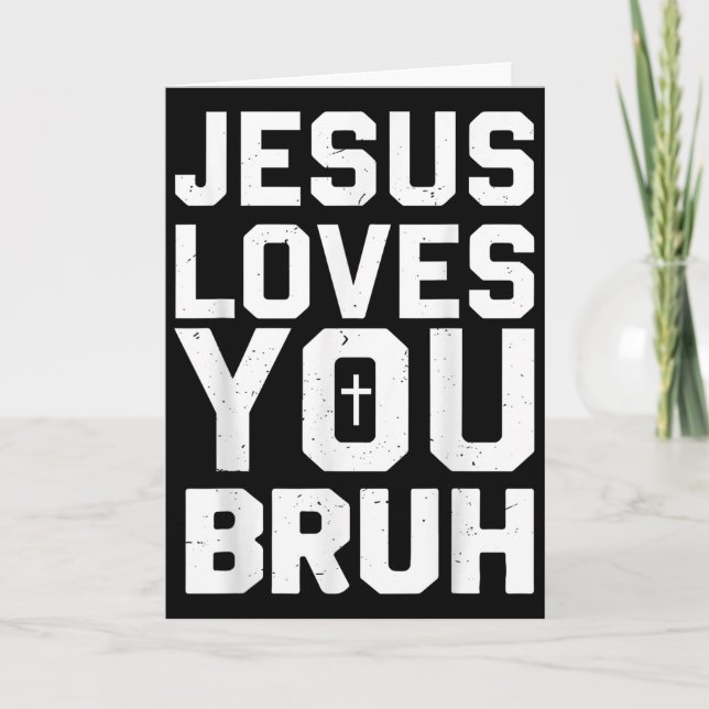 Minimalistic Jesus Love You Bruh Funny Christian Y Karte (Vorderseite)