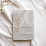 Minimalistisch Beige 30. Geburtstagsfeier Party Ei Einladung<br><div class="desc">Diese minimalistische Typografie aus dem 30. Jubiläum-Party Einladung ist perfekt für eine moderne Geburtstagsparty. Anpassbar in jeder Farbe. Behalt das Design minimal und elegant, wie es ist, oder personalisiere es durch Hinzufügen von eigenen Grafiken und Kunstwerken. Für eine erweiterte Anpassung dieses Designs, z.B. das Ändern des Layouts, des Schriftartes oder...</div>