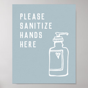 Minimalistisch Blue Sanitize Hands hier Poster