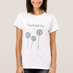 Minimalistisch Green Enjoy the Little Things Dande T-Shirt