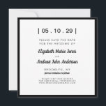 Minimalistisch Moderne, einfache, fette Schwarz-we Save The Date<br><div class="desc">Minimalistische moderne,  einfache Schwarz-weiße Hochzeit retten das Datum</div>