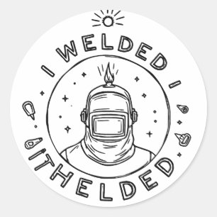 Minimalistisch verschweißte Verschweißung durch ve Runder Aufkleber