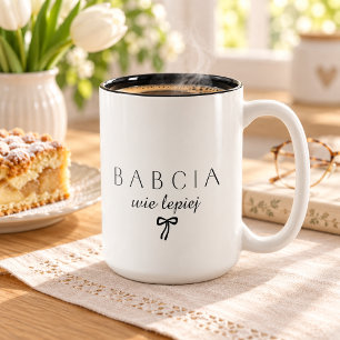 Minimalistische Babcia wie lepiej Lustige polnisch Zweifarbige Tasse