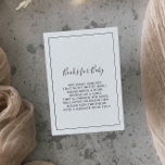 Minimalistische Babyduschbücher Begleitkarte<br><div class="desc">Diese minimalistischen Babyduschbücher für die Baby-Gehäusekarte eignen sich perfekt für eine einfache Babydusche. Das moderne romantische Design besticht durch klassische schwarz-weiße Typografie gepaart mit einer rustikalen und eleganten Kalligraphie mit Vintagem handgeschriebenem Stil. Anpassbar in jeder Farbe. Behalt das Design einfach und elegant, wie es ist, oder personalisiere es durch Hinzufügen...</div>