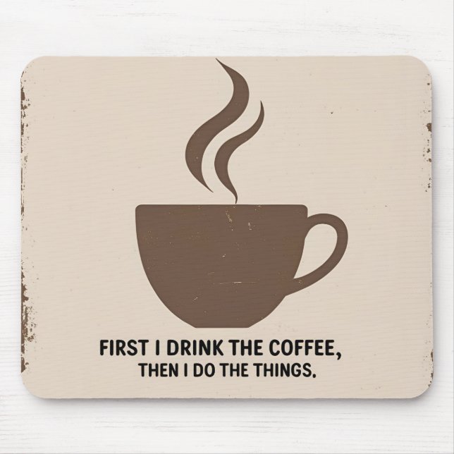 Minimalistische „But First, Coffee“-Mauspad – Styl Mousepad (Vorne)