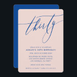 MINIMALISTISCHE Kalligrafie-Chic 30. Party Blau Einladung<br><div class="desc">von kat massard / WWW.SIMPLYSWEETPAPERIE.COM Liebe des Designs,  aber möchte einige Änderungen sehen - ein anderes Farbschema,  Produkt,  ein Foto hinzufügen oder angepasst für einen anderen Anlass - keine Sorge einfach kontaktieren Sie mich,  kat@simplysweetPAPERIE.com Ich bin glücklich zu helfen!</div>