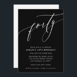 MINIMALISTISCHE Kalligrafie elegant chic 40. Gebur Einladung<br><div class="desc">von kat massard / WWW.SIMPLYSWEETPAPERIE.COM Liebe des Designs,  aber möchte einige Änderungen sehen - ein anderes Farbschema,  Produkt,  ein Foto hinzufügen oder angepasst für einen anderen Anlass - keine Sorge einfach kontaktieren Sie mich,  kat@simplysweetPAPERIE.com Ich bin glücklich zu helfen!</div>