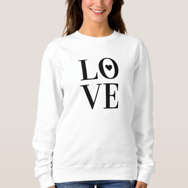 Minimalistische "Liebe"-Typografie mit Herz Sweatshirt (Vorderseite)