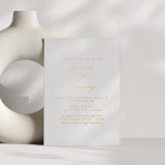 Minimalistische moderne Schrift Hochzeit Weiß und  Folieneinladung<br><div class="desc">Minimalistisches,  modernes Drehbuch - Einladung zu White and Gold Foil</div>