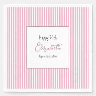 Minimalistische rosa Streifen 74. Geburtstag Servi Serviette