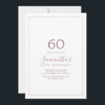 Minimalistische Rose Gold 60. Geburtstag Einladung<br><div class="desc">Diese minimalistische Rose Gold 60. Geburtstagsfeier ist perfekt für eine einfache Geburtstagsfeier. Das moderne romantische Design besticht durch klassische Rose-Gold- und Weißtypografie gepaart mit einer rustikalen und eleganten Kalligraphie mit Vintagem handgeschriebenem Stil. Anpassbar in jeder Farbe. Behalt das Design einfach und elegant, wie es ist, oder personalisiere es durch Hinzufügen...</div>