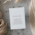 Minimalistische Rose Gold Baby Duschbücher für Bab Begleitkarte<br><div class="desc">Diese Mini-Rose Gold Babyduschbücher für die Babyschale eignen sich perfekt für eine kleine Babydusche. Das moderne romantische Design besticht durch klassische Rose-Gold- und Weißtypografie gepaart mit einer rustikalen und eleganten Kalligraphie mit Vintagem handgeschriebenem Stil. Anpassbar in jeder Farbe. Behalt das Design einfach und elegant, wie es ist, oder personalisiere es...</div>