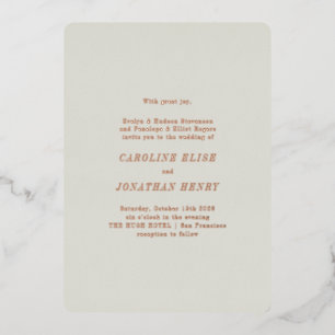 Minimalistische Rose Goldtypografie Hochzeit Folieneinladung