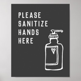 Minimalistische Schwarz-Weiß-Sanitize-Hände hier Poster